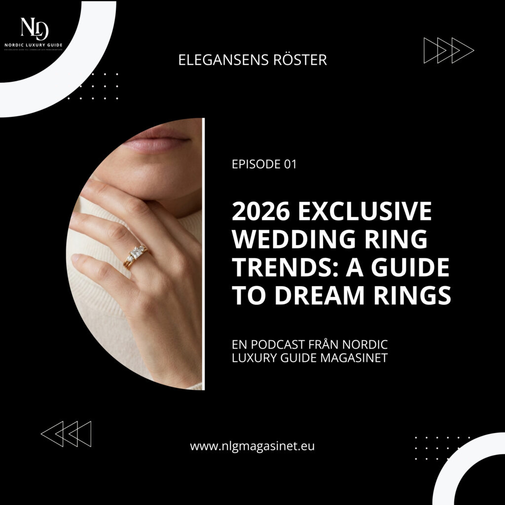 Elegansens Röster | En Podcast från Nordic Luxury Guide